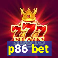 p86 bet